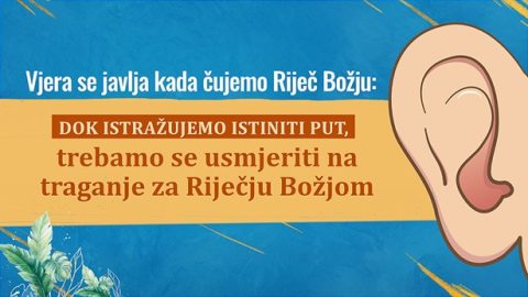 Vjera se javlja kada čujemo Riječ Božju: dok istražujemo istiniti put, trebamo se usmjeriti na traganje za Riječju Božjom